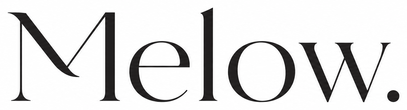 Melow.